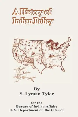 Az indián politika története - A History of Indian Policy