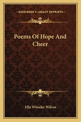 A remény és a vidámság versei - Poems of Hope and Cheer