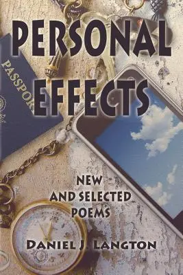 Személyes hatások; új és válogatott versek - Personal Effects; New and Selected Poems