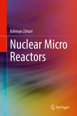 Nukleáris mikroreaktorok - Nuclear Micro Reactors