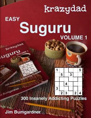 Krazydad Easy Suguru 1. kötet: 300 őrülten addiktív rejtvény - Krazydad Easy Suguru Volume 1: 300 Insanely Addicting Puzzles