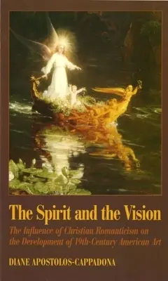 A szellem és a látomás: A keresztény romantika hatása a 19. századi amerikai művészet fejlődésére - The Spirit and the Vision: The Influence of Christian Romanticism on the Development of 19th-Century American Art