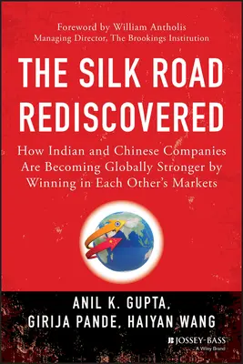 A selyemút újrafelfedezése - The Silk Road Rediscovered