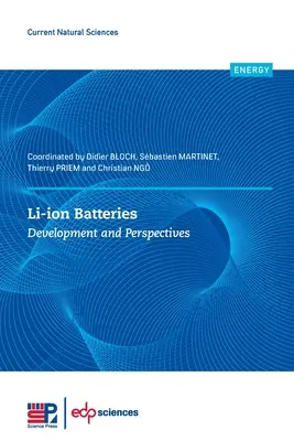 Li-ion akkumulátorok: Fejlődés és perspektívák - Li-Ion Batteries: Development and Perspectives