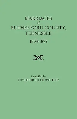 Rutherford megye (Tennessee) házasságkötései, 1804-1872 - Marriages of Rutherford County, Tennessee, 1804-1872