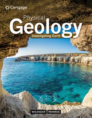 Fizikai geológia: A Föld vizsgálata - Physical Geology: Investigating Earth