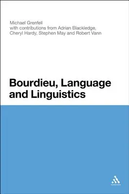 Bourdieu, a nyelv és a nyelvészet - Bourdieu, Language and Linguistics