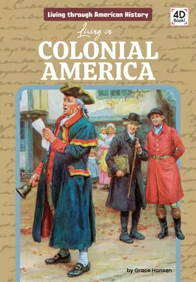 Élet a gyarmati Amerikában - Living in Colonial America