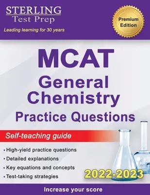 Sterling Test Prep MCAT általános kémiai gyakorlati kérdések: MCAT Questions: High Yield MCAT Questions - Sterling Test Prep MCAT General Chemistry Practice Questions: High Yield MCAT Questions