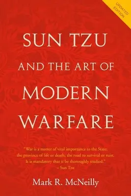 Sun Tzu és a modern hadviselés művészete: Frissített kiadás - Sun Tzu and the Art of Modern Warfare: Updated Edition