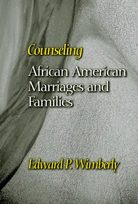 Tanácsadás afroamerikai házasságokban és családokban - Counseling African American Marriages and Families