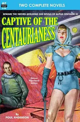 A kentaurianő foglya & A Mars hercegnője - Captive of the Centaurianess & A Princess of Mars