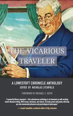The Vicarious Traveler: Antologie Lowestoftské kroniky - The Vicarious Traveler: A Lowestoft Chronicle Anthology