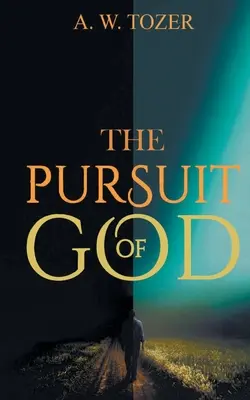 Isten keresése - The Pursuit of God