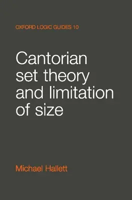 Cantori halmazelmélet és a méretkorlátozás - Cantorian Set Theory and Limitation of Size