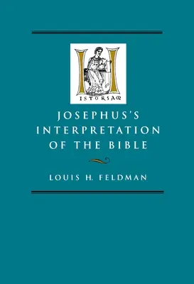 Josephus Bibliaértelmezése: 27. kötet - Josephus's Interpretation of the Bible: Volume 27