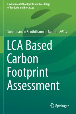 Lca-alapú szénlábnyom-értékelés - Lca Based Carbon Footprint Assessment