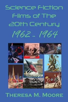 A 20. század sci-fi filmjei: 1962 - 1964 - Science Fiction Films of The 20th Century: 1962 - 1964