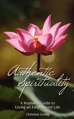 Hiteles spiritualitás - Authentic Spirituality