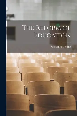 Az oktatás reformja - The Reform of Education