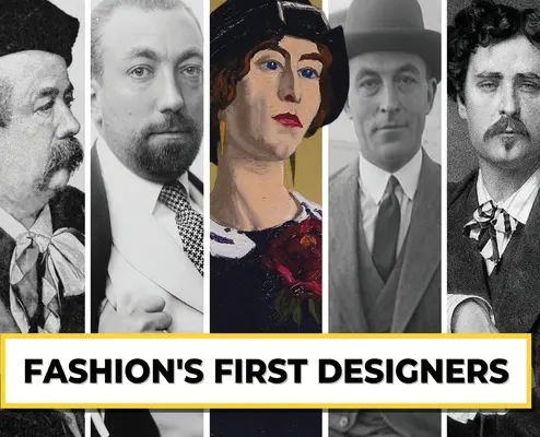 A divat első tervezői - Fashion's First Designers