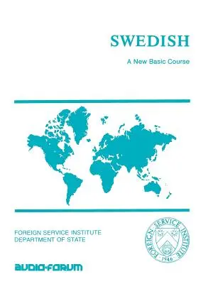 Svédül: A New Basic Course - Swedish: A New Basic Course