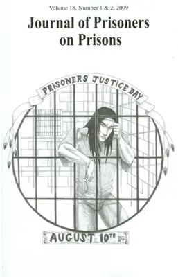 Journal of Prisoners on Prisons, 18. kötet: 1. és 2. szám - Journal of Prisoners on Prisons, Volume 18: Number 1 & 2