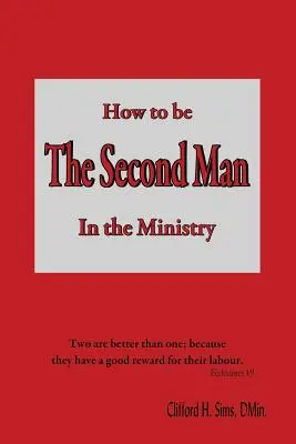 Hogyan legyünk a második ember a szolgálatban - How to Be the Second Man in the Ministry