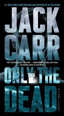 Csak a halottak: Egy thriller - Only the Dead: A Thriller