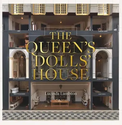 A királynő babaháza - The Queen's Dolls' House