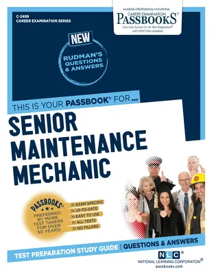 Vezető karbantartó szerelő (C-2499): Passbooks Study Guide 2499 kötet - Senior Maintenance Mechanic (C-2499): Passbooks Study Guide Volume 2499