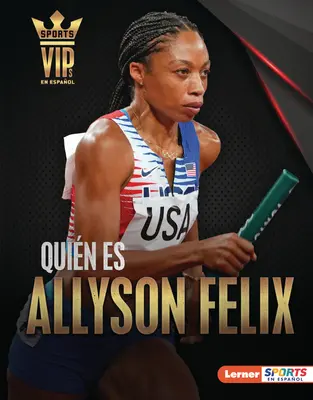 Quin Es Allyson Felix (Seznamte se s Allyson Felix): Superestrella del Atletismo (Superhvězda atletiky) - Quin Es Allyson Felix (Meet Allyson Felix): Superestrella del Atletismo (Track-And-Field Superstar)