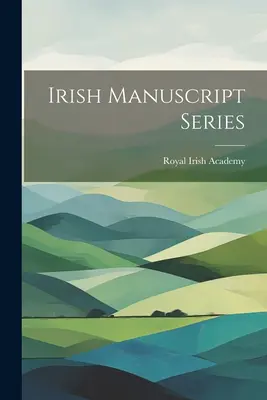 Ír kéziratsorozat - Irish Manuscript Series