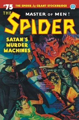 A Pók #75: A Sátán gyilkológépei - The Spider #75: Satan's Murder Machines