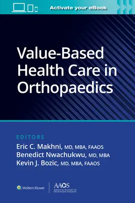 Értékalapú egészségügyi ellátás az ortopédiában - Value-Based Health Care in Orthopaedics