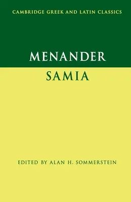 Menander: Samia (A szamoszi asszony) - Menander: Samia (the Woman from Samos)