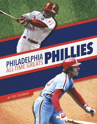 Philadelphia Phillies Minden idők legjobbjai - Philadelphia Phillies All-Time Greats