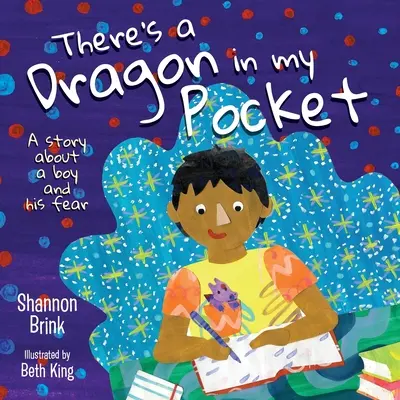 Sárkány van a zsebemben: Történet egy fiúról és a félelméről - There's a Dragon in my Pocket: A Story About a Boy and his Fear