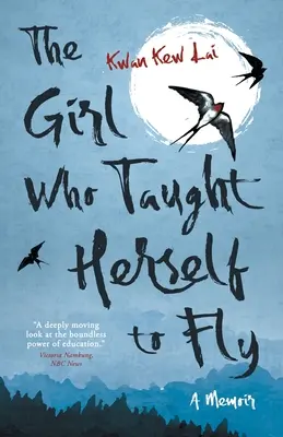 A lány, aki megtanította magát repülni - The Girl Who Taught Herself to Fly