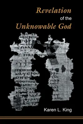 A megismerhetetlen Isten kinyilatkoztatása - Revelation of the Unknowable God