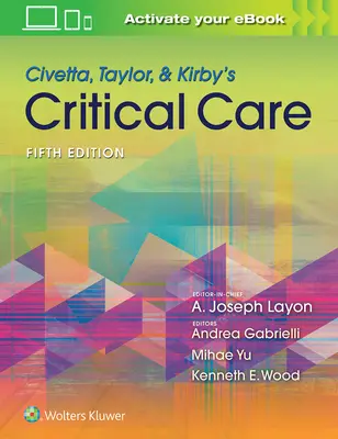 Civetta, Taylor & Kirby's Critical Care Medicine (Civetta, Taylor és Kirby intenzív terápiája) - Civetta, Taylor, & Kirby's Critical Care Medicine