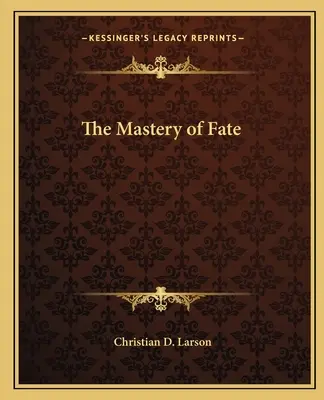 A sors uralma - The Mastery of Fate