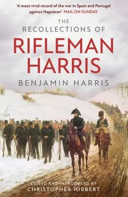 Harris lövész visszaemlékezései - The Recollections of Rifleman Harris