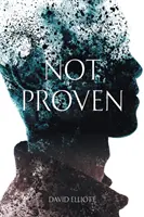 Nem bizonyított: A Punanai-sorozat második könyve - Not Proven: The Second Book in the Punanai Series