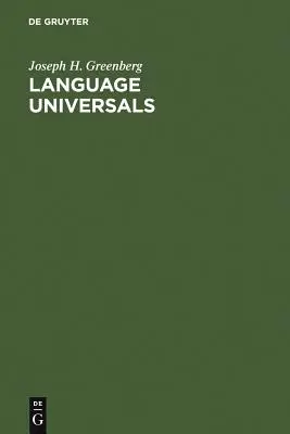 Nyelvi univerzumok: Különös tekintettel a funkcióhierarchiákra - Language Universals: With Special Reference to Feature Hierarchies