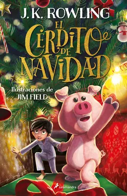 El Cerdito de Navidad / A karácsonyi malac - El Cerdito de Navidad / The Christmas Pig