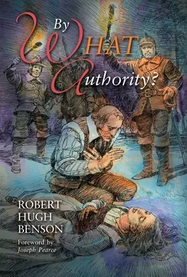 Melyik hatalom által - By What Authority