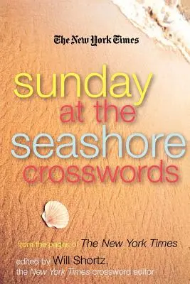 The New York Times Sunday at the Seashore Crosswords: A New York Times oldaláról - The New York Times Sunday at the Seashore Crosswords: From the Pages of the New York Times