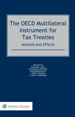 Az OECD többoldalú adóegyezményekre vonatkozó eszköze: Elemzés és hatások - The OECD Multilateral Instrument for Tax Treaties: Analysis and Effects