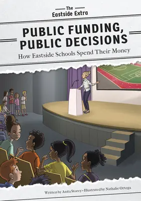 Közfinanszírozás, közdöntések: Hogyan költik el a pénzt a keleti iskolák - Public Funding, Public Decisions: How Eastside Schools Spend Their Money